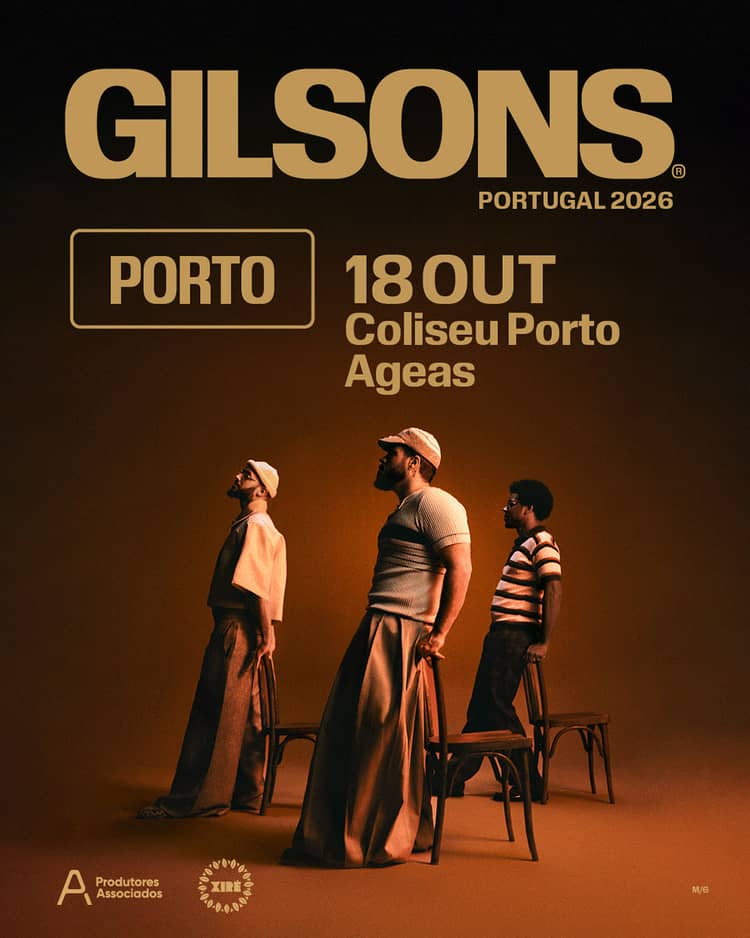 Cartaz de Gilsons em Coliseu Porto Ageas — Sala Principal