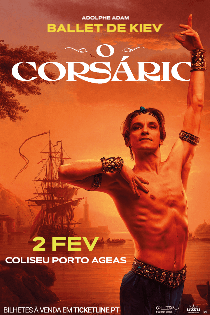 Cartaz de O Corsário | Ballet de Kiev em Coliseu Porto Ageas — Sala Principal