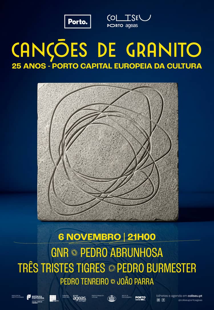 Cartaz de Canções de Granito - 25 anos Porto Capital Europeia da Cultura em Coliseu Porto Ageas — Sala Principal