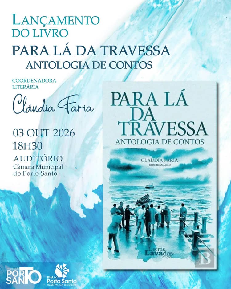Cartaz de Lançamento do livro “Para lá da Travessa – Antologia de Contos” em Auditório da Câmara Municipal do Porto Santo
