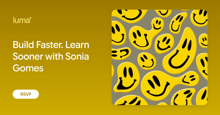 Cartaz de Build Faster. Learn Sooner with Sonia Gomes em Vertical Coworking Dom Henrique