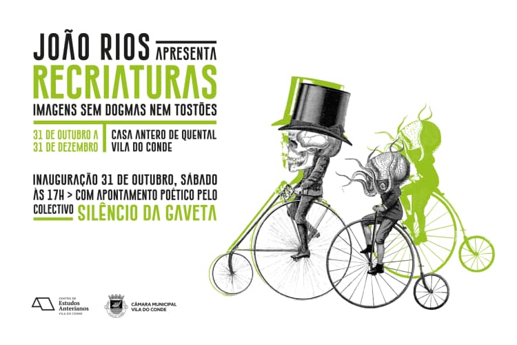 Cartaz de "Recriaturas" de João Rios em Casa Antero de Quental