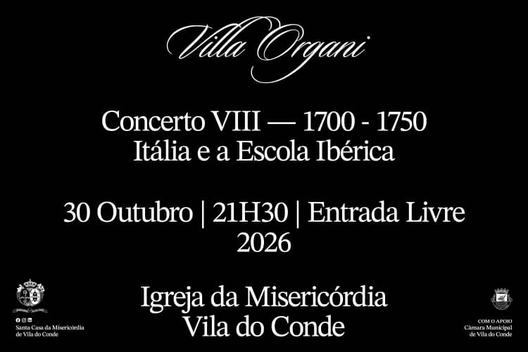 Cartaz de Villa Organi em Igreja da Misericórdia de Vila do Conde
