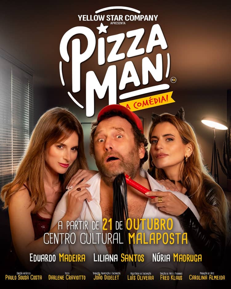 Cartaz de Pizza Man Odivelas em Sala Ruy de Carvalho - Centro Cultural Malaposta