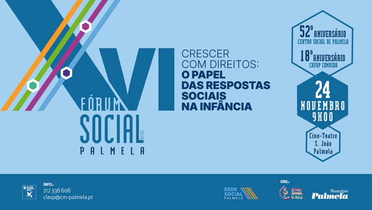 Cartaz de Fórum Social: Crescer com Direitos em Cine-Teatro S. João