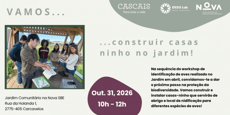 Cartaz de Construir Casas-Ninho no Jardim Comunitário em Nova School of Business and Economics