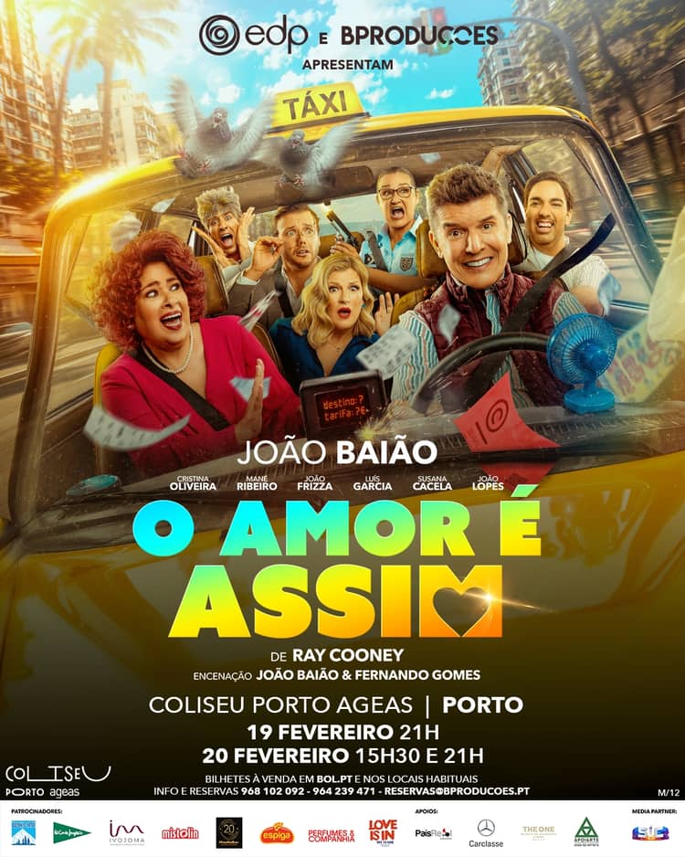 Cartaz de O Amor É Assim em Coliseu Porto Ageas — Sala Principal