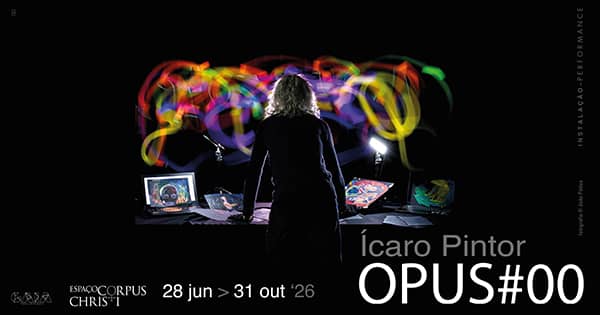 Cartaz de OPUS#00 em Espaço Corpus Christi